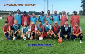 LES TAMALOUS - FOOT 65 - SAISON 2021 / 2022